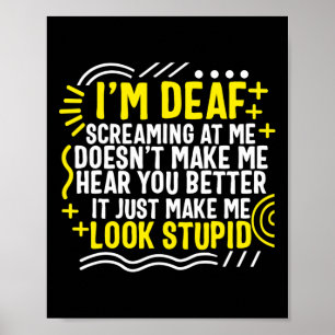 Póster Mes de conciencia: estoy sorda gritando en mi Asl 