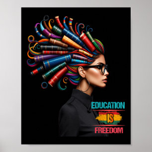 Póster Mes de la Historia Negra La Educación Es Libertad 