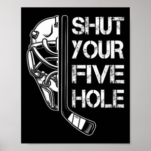 Póster Meta Cierra Tu Agujero Cinco Portero Hockey Vintag