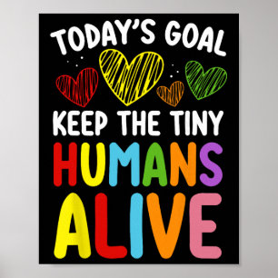 Póster Meta del día Mantener vivo al pequeño humano Día l