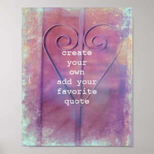 Póster metal heart add your own quote distressed