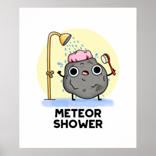 Póster Meteor Shower Funny Science Pun