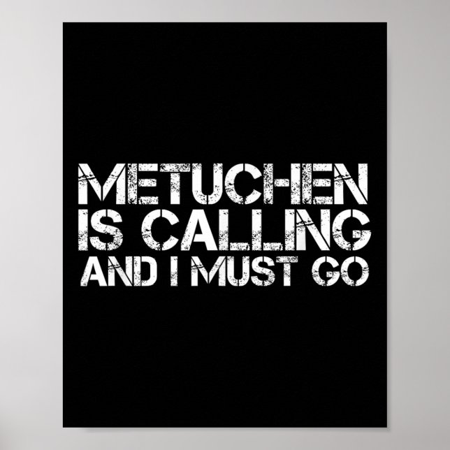 Póster Metuchen Nj New Jersey Funny City Trip Home Roots  (Frente)