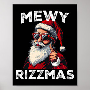 Póster Mewy Rizzmas Gracioso Santa Mying Chiste Rizz Mens