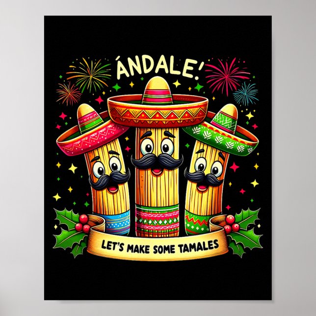 Póster Mexican Christmas Tamale Ándale Let’s Make Some Ta (Frente)