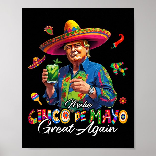 Póster Mexican Make Cinco De Mayo Great Again Funny Trump (Frente)