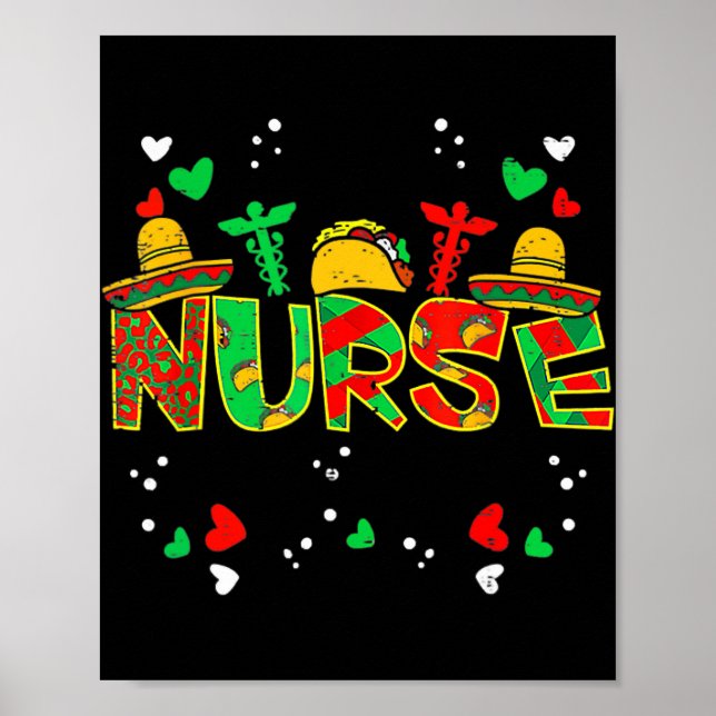 Póster Mexican Nurse Taco Cinco De Mayo Nurse Life  (Frente)
