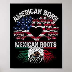 Póster Mexicano Nacido Americano Raíces Bandera Árbol Méx