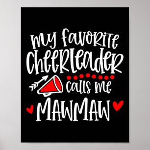 Póster Mi animadora favorita me llama Mawmaw divertido Ch