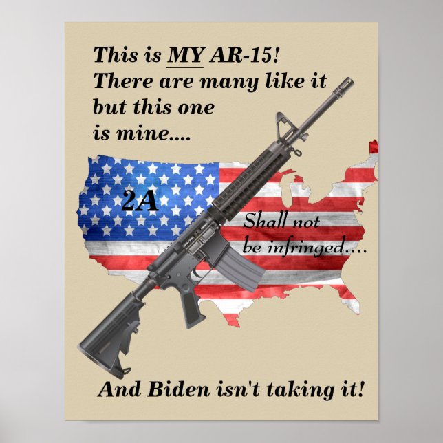 Póster Mi AR15 No Será Infringido Por Biden (Frente)