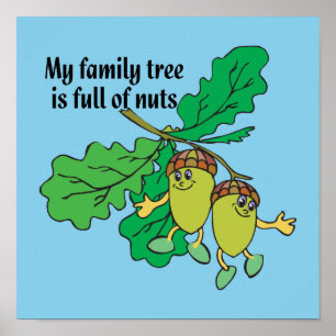 Póster Mi árbol de familia es lleno de nueces