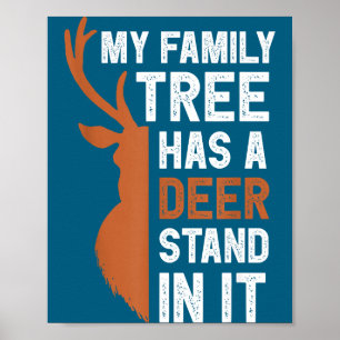 Póster Mi árbol genealógico puesto de ciervos es divertid