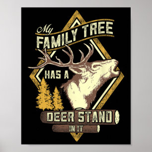 Póster Mi árbol genealógico tiene un puesto de caza de ci
