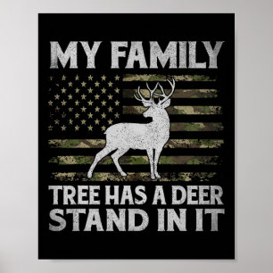 Póster Mi árbol genealógico tiene un puesto de caza de ve