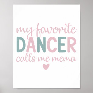 Póster Mi bailarina favorita me llama danza divertida de