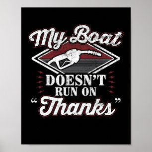 Póster Mi barco no corre gracias a barco motorizado