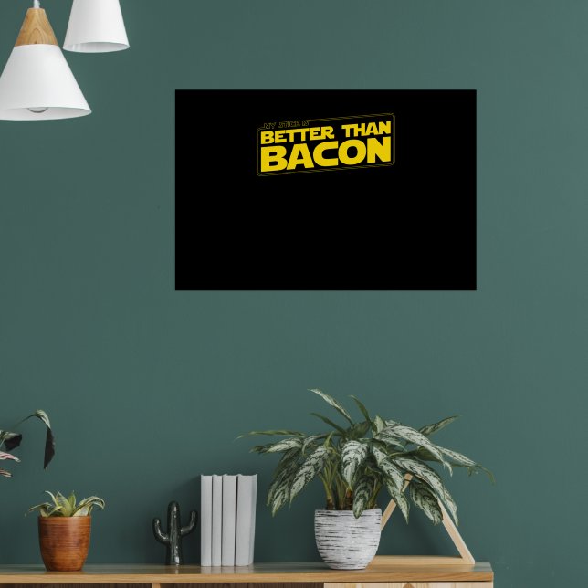 Póster Mi bastón Funny Bacon Lover (Salón 1)