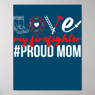 Póster Mi bombero Orgulloso bombero mamá Orgulloso fuego