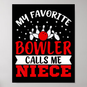 Póster Mi Bowler favorito me llama a Niece un divertido b