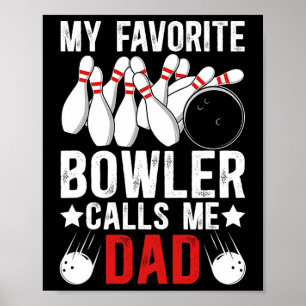 Póster Mi Bowler Favorito Me Llama Bote A Papá De Un Bote