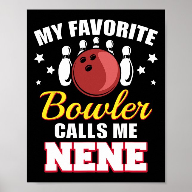 Póster Mi Bowler favorito me llama Nene Funny Bowling Nen (Frente)