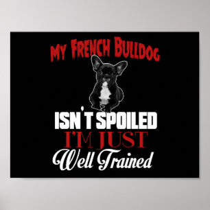 Póster Mi Bulldog francés no está empañado