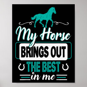 Póster Mi Caballo Trae Lo Mejor En Mí - Ecuestrians F