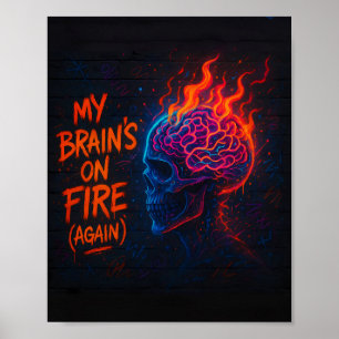 Póster Mi cerebro está en llamas (otra vez)