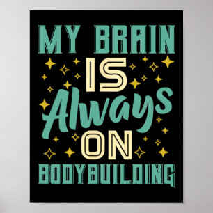 Póster Mi Cerebro Siempre Está En Conocimiento De Constru