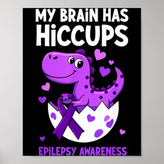 Póster Mi cerebro tiene hipo Dino Conciencia de la epilep