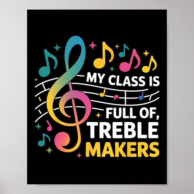 Póster Mi Cl Está Lleno De Fabricantes De Treble - Enseña (Frente)