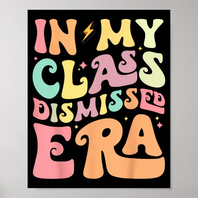 Póster Mi Clase Desestimada Era Feliz Último Día De Educa (Frente)
