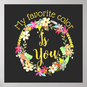 Póster Mi color favorito eres tú Corona personalizada