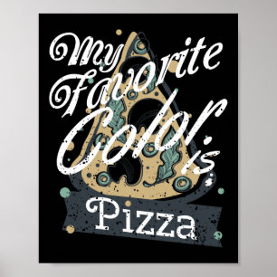 Póster Mi Color Favorito Es La Comida De Cocina De Pizza