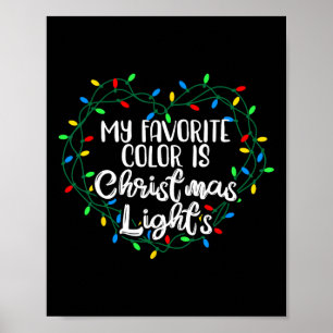 Póster Mi color favorito son los Navidades Luces Navidad 