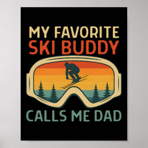 Póster Mi compañero de esquí favorito me llama papá diver
