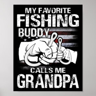 Póster Mi compañero de pesca favorito me llama abuelo