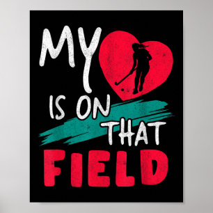 Póster Mi corazón está en ese campo anotando fanática de