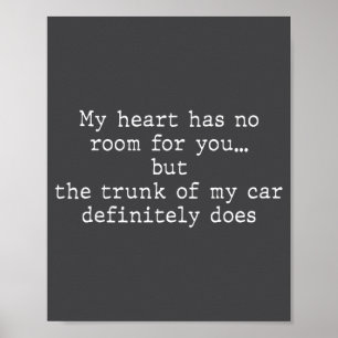 Póster Mi corazón no tiene espacio para ti pero el malete