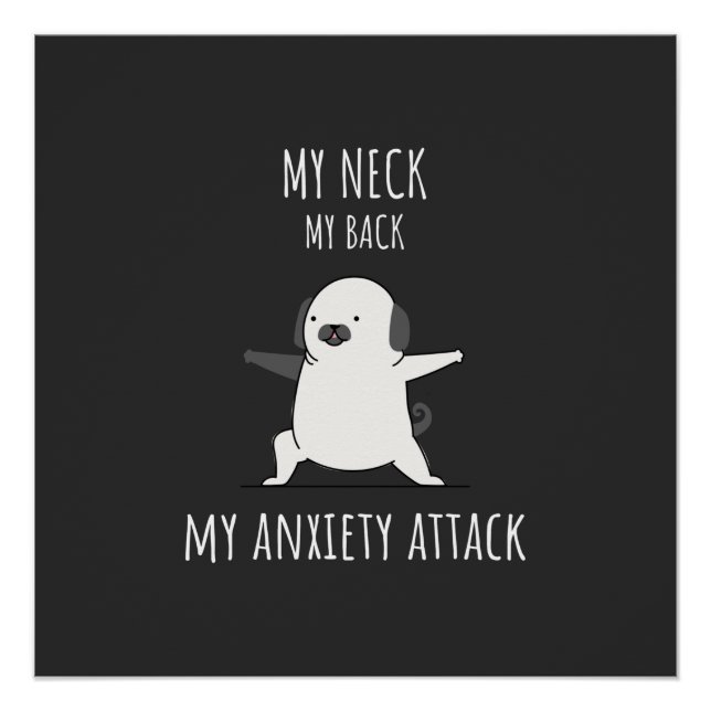 Póster Mi Cuello Mi Espalda Mi Ataque De Ansiedad (Anverso)