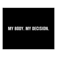 Mi cuerpo mi decisión sobre el aborto blanco negro