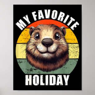 Póster Mi Día Festivo Favorito Divertido Día de la Marmot