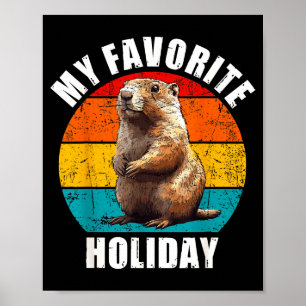 Póster Mi Día Festivo Favorito Divertido Día de la Marmot