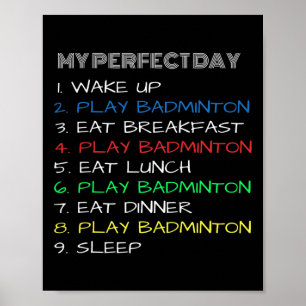 Póster Mi Día Perfecto Funny Guay Dminton