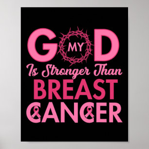 Póster Mi Dios Es Más Fuerte Que La Conciencia Del Cáncer