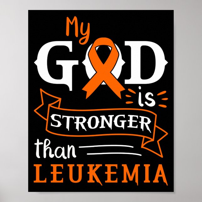 Póster Mi Dios Es Más Fuerte Que La Leucemia. (Frente)