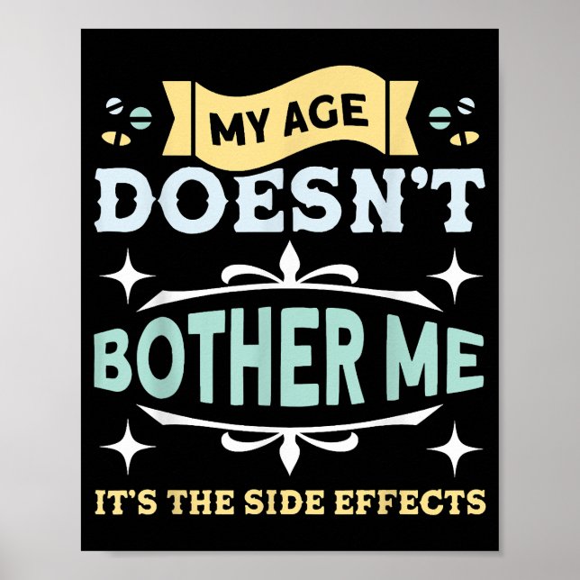 Póster Mi edad no me molesta la sarcástica gente mayor (Frente)