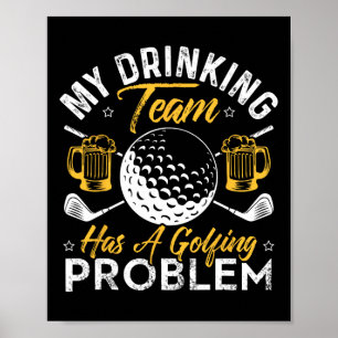 Póster Mi equipo de bebida tiene una camiseta de problema