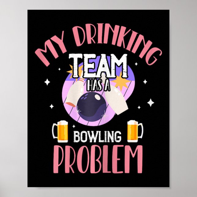 Póster Mi Equipo De Bebidas Tiene Un Problema Con El Bowl (Frente)