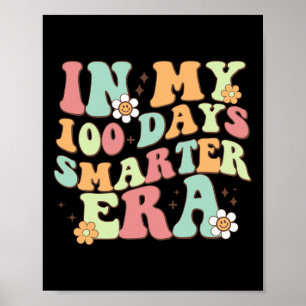 Póster Mi era más inteligente de 100 días sonríe 100 días